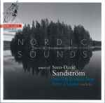 Cover for album: Sven-David Sandström, Swedish Radio Choir, Peter Dijkstra – Nordic Sounds(SACD, Hybrid, Multichannel, Album)