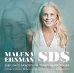 Cover for album: Malena Ernman, Sven-David Sandström, Tomas Tranströmer, Gustaf Sjökvist, Musica Vitae, Gustaf Sjökvists Kammarkör – Malena Ernman/SDS(CD, Album)
