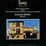 Cover for album: Sanz - Ernesto Bitetti – Instrucción De Musica Sobre La Guitarra Española