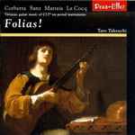 Cover for album: Taro Takeuchi / Corbetta, Sanz, Matteis, Le Cocq – Folias! (Virtuoso Guitar Music Of C17th On Period Instruments)(CD, Album)