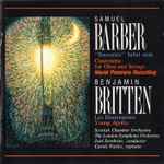 Cover for album: Samuel Barber, Benjamin Britten - Scottish Chamber Orchestra, The London Symphony Orchestra, José Serebrier, Carole Farley – Barber/Canzonetta, Britten/Les Illuminations(CD, )