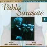Cover for album: Pablo Sarasate - Ángel Jesús García, Gerardo López Laguna – Obra Completa: Volumen 5(CD, Album, Stereo)
