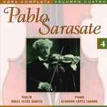 Cover for album: Pablo Sarasate - Ángel Jesús García, Gerardo López Laguna – Obra Completa: Volumen 4(CD, Album)