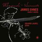 Cover for album: Wieniawski, Sarasate, James Ehnes, Eduard Laurel – Wieniawski / Sarasate(CD, )