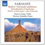 Cover for album: Sarasate, Tianwa Yang, Markus Hadulla – Music For Violin And Piano • 3