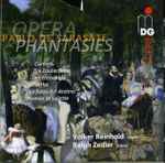 Cover for album: Opera Phantasies(SACD, Hybrid, Multichannel)