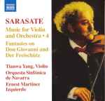 Cover for album: Sarasate - Tianwa Yang, Orquesta Sinfónica de Navarra, Ernest Martínez Izquierdo – Violin And Orchestra Music, Vol. 4(CD, Album)
