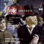 Cover for album: Pablo de Sarasate / Volker Reinhold, Ralph Zedler – Opera Phantasies 2(SACD, Hybrid, Multichannel, Stereo)