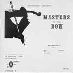 Cover for album: Ruggiero Ricci, Bach, Ysaÿe, Hindemith, Rachmaninov, Sarasate – Masters Of The Bow, Vol. 1(LP, Mono)