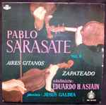 Cover for album: Pablo de Sarasate, Eduardo Hernandez Asiain, Jesús Galdea – Aires Gitanos / Zapateado Vol.1