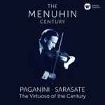 Cover for album: Paganini · Sarasate · Yehudi Menuhin – The Virtuoso Of The Century(19×File, MP3, Compilation)