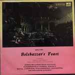 Cover for album: Walton - Sir Malcolm Sargent / The Huddersfield Choral Society / James Milligan / The Royal Liverpool Philharmonic Orchestra – Belshazzar's Feast