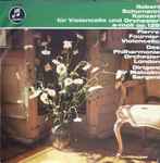 Cover for album: Robert Schumann, Pierre Fournier, Das Philharmonia Orchester London, Sir Malcolm Sargent – Konzert Für Violoncello und Orchester A-Moll Op. 129