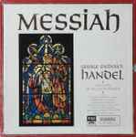 Cover for album: George Frederick Handel, Sir Malcolm Sargent, The Royal Choral Society, The Royal Philharmonic Orchestra – Messiah