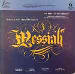 Cover for album: The Royal Choral Society, The Royal Philharmonic Orchestra, Sir Malcolm Sargent, Elizabeth Harwood, Norma Procter, Alexander Young, John Shirley-Quirk – Highlight From Handel's Messiah(LP, Stereo)