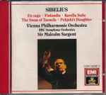 Cover for album: Sibelius, Vienna Philharmonic Orchestra, BBC Symphony Orchestra, Sir Malcolm Sargent – En Saga • Finlandia • Karelia Suite • The Swan Of Tuonela • Pohjola's Daughter