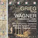 Cover for album: Grieg, Wagner, BBC Symphony Orchestra, Malcolm Sargent, Kirsten Flagstad – Grieg, Songs / Wagner, Wesendonck Lieder, Liebestod(CD, Album, Remastered)