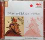 Cover for album: Gilbert And Sullivan, Sir Malcolm Sargent – The Mikado(2×CD, Album)