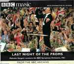 Cover for album: Malcolm Sargent Conducts The BBC Symphony Orchestra – Last Night Of The Proms, 1961