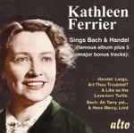 Cover for album: Kathleen Ferrier, The London Symphony Orchestra, Sir Adrian Boult, The London Philharmonic Orchestra, National Symphony Orchestra, Sir Malcolm Sargent, The Jacques Orchestra, Reginald Jacques – Kathleen Ferrier Sings J S Bach & Handel(CD, )