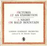 Cover for album: Moussorgsky - London Symphony Orchestra Conducted By Sir Malcolm Sargent – Pictures At An Exhibition / A Night On Bald Mountain(LP, Club Edition, Mono)