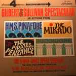 Cover for album: Gilbert & Sullivan - The D'Oyly Carte Opera Company, The Royal Philharmonic Orchestra, Sir Malcolm Sargent – Gilbert & Sullivan Spectacular(LP)