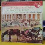 Cover for album: The London Symphony Orchestra ,dirigida por Sir Malcolm Sargent – Respighi: Las Fuentes De Roma, Los Pinos De Roma(LP, Album)
