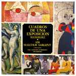 Cover for album: Modest Mussorgsky, Sir Malcolm Sargent, The London Symphony Orchestra – Cuadros De Una Exposición(LP, Album, Mono)