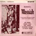 Cover for album: Elsie Morison, Marjorie Thomas - Royal Liverpool Philharmonic Orchestra, Sir Malcolm Sargent - Handel – Messiah - Arias(7