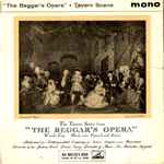 Cover for album: Sir Malcolm Sargent, Pro Arte Orchestra, Old Vic Company – The Beggar's Opera: The Tavern Scene (Act 2, Scene 1)