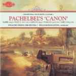 Cover for album: Holst / Albinoni / Warlock / Pachelbel / Grieg / Barber – Pachelbel's 'Canon'