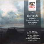 Cover for album: Neil Mackie (2), Barry Tuckwell, Steuart Bedford, André Previn, Sir Malcolm Sargent, Sir Simon Rattle – Britten Serenade For Tenor, Horn & Strings(CD, Album, Compilation, Remastered, Stereo)
