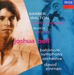 Cover for album: Barber • Walton • Bloch • Joshua Bell / Baltimore Symphony Orchestra / David Zinman – Violin Concertos - Baal Shem