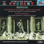 Cover for album: Respighi - Sir Malcolm Sargent / Sir Eugene Goossens, London Symphony – Fountains Of Rome / Pines Of Rome / Feste Romane(CD, Compilation, Stereo)