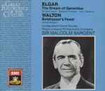 Cover for album: William Walton, Edward Elgar, Royal Liverpool Philharmonic Orchestra, Huddersfield Choral Society, Sir Malcolm Sargent – The Dream Of Gerontius / Belshazzar's Feast(2×CD, Compilation)