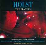 Cover for album: Holst, London Symphony Orchestra, Sir Malcolm Sargent – The Planets / The Perfect Fool(CD, Compilation)