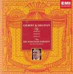 Cover for album: Gilbert & Sullivan, Sir Malcolm Sargent, Pro Arte Orchestra – Operettas - Operetten - Opérettas