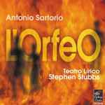 Cover for album: Antonio Sartorio - Teatro Lirico, Stephen Stubbs – L'Orfeo