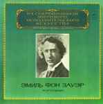 Cover for album: Robert Schumann / Franz Liszt - Emil Von Sauer – Concerto No. 1 For Piano And Orchestra In E Flat Flat Major / Concerto For Piano And Orchestra In A Minor, Op. 45