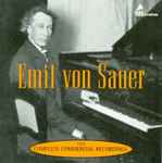 Cover for album: Emil Von Sauer - The Complete Commercial Recordings(3×CD, Compilation, Reissue, Remastered, Mono)