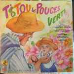 Cover for album: Tistou les pouces verts(LP, Album, Stereo)