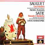 Cover for album: Sauguet, Satie, Michel Plasson, Louis Auriacombe – Sauguet - Les Forains / Satie - Parade - Relâche(CD, Album)