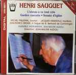 Cover for album: L'oiseau A Vu Tout Cela / Garden Concerto / Sonate D'église(CD, )
