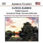Cover for album: Samuel Barber - James Buswell • Royal Scottish National Orchestra • Marin Alsop – Violin Concerto • Music For A Scene From Shelley • Souvenirs (Ballet Suite)
