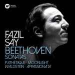 Cover for album: Fazıl Say, Beethoven – Sonatas Pathétique, Moonlight, Waldstein, Appassionata(2×LP, Album, Stereo)