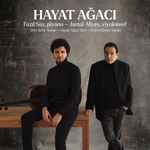 Cover for album: Fazıl Say, Jamal Aliyev – Hayat Ağacı(13×File, MP3, Album)