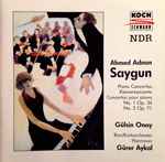 Cover for album: Ahmed Adnan Saygun – Gülsin Onay, Rundfunkorchester Hannover, Gürer Aykal – Piano Concertos No. 1 & 2(CD, )