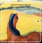 Cover for album: Ahmed Adnan Saygun - Staatsphilharmonie Rheinland-Pfalz, Ari Rasilainen – Symphonies 1 & 2(CD, Album)