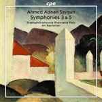 Cover for album: Ahmed Adnan Saygun, Staatsphilharmonie Rheinland-Pfalz, Ari Rasilainen – Symphonies 3 & 5(CD, Album)