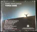 Cover for album: Ahmed Adnan Saygun, Bilkent Symphony Orchestra, Rengim Gökmen – Yunus Emre(2×CD, Album, Promo, Stereo, Mono, Box Set, )